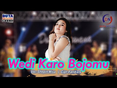 Shepin Misa - Wedi Karo Bojomu | Duta Nirwana Music [OFFICIAL]