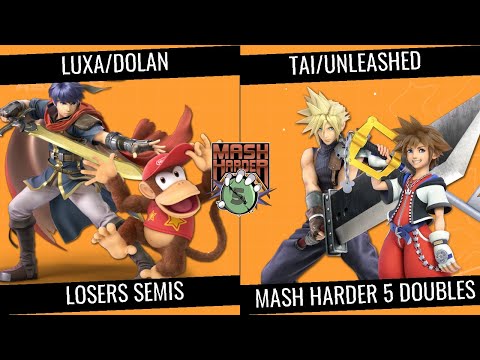 Mash Harder 5 Doubles - Luxa and Dolan vs Tai and Unleashed - Losers Semis