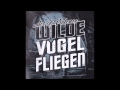 Act of Violence - Wilde Vögel fliegen 