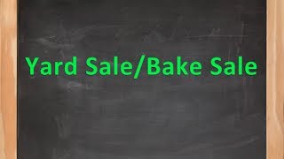 How To Make Money Fast with a Yard Sale/Bake Sale- How To Make Money As A Kid