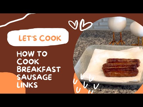 How To Cook Breakfast Sausage Links