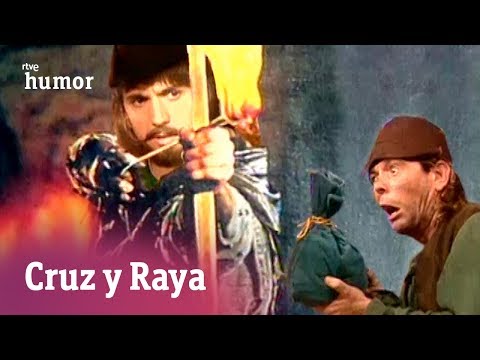 Robin Hood, príncipe de los ladrones - Cruz y Raya | RTVE Humor