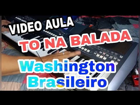 Tô Na Balada - Washington Brasileiro