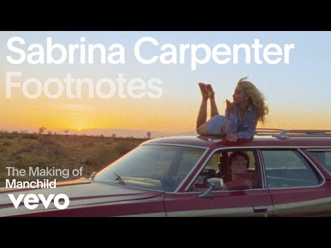 Sabrina Carpenter - The Making of 'Manchild' | Vevo Footnotes