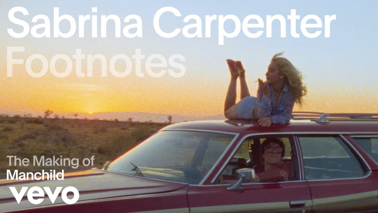 Sabrina Carpenter - The Making of 'Manchild' (Vevo Footnotes)
