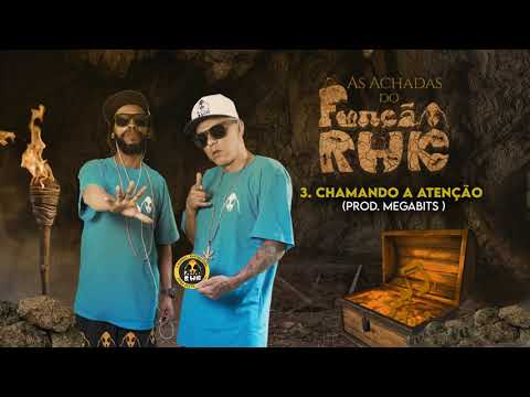 3- Chamando a Atenção - Função RHK Feat.Calado (Prod - Dj Lê Megabits)