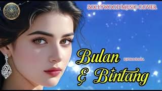 Download lagu BULAN DAN BINTANG Cover India Paling Bikin Baper 💔🎻 mp3
