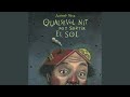 Qualsevol Nit Pot Sortir el Sol