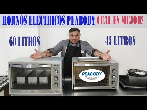 Hornos electricos. peabody. 45L o 60 L cual es mejor?