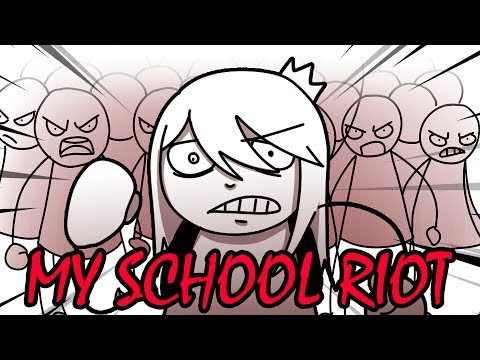 MY SCHOOL RIOT