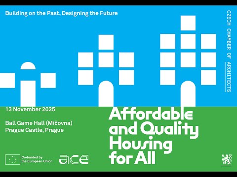 ACE & ČKA Conference: Affordable and Quality Housing for All