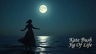 Kate Bush - Extended Cuts: 80 - Jig Of Life