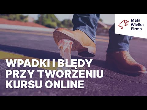 Czy robisz te błędy, tworząc kursy online?