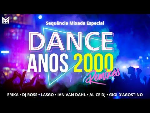 DANCE ANOS 2000 - Versões Remix 2026🎧 DJ MorpheuZ (Alice DJ ,Lasgo, Gigi D'Agostino, DJ Ross, Erika)