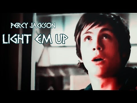 ►Percy Jackson - Light Em Up