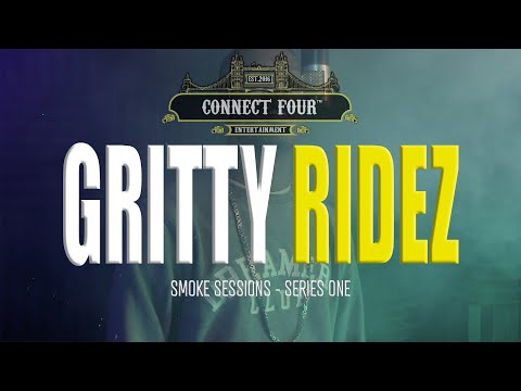 GRITTY RIDEZ  - SMOKE SESSIONS | CONNECT FOUR ENTERTAINMENT