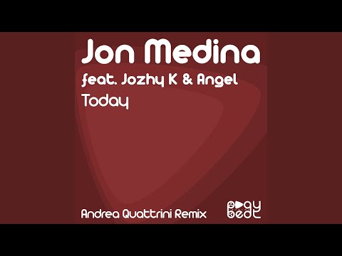 Today (Andrea Quattrini Remix) (feat. Jozhy K, Angel)