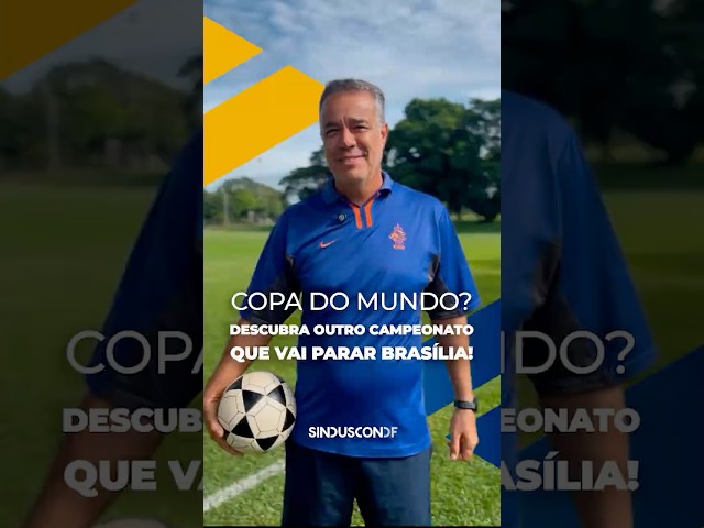 Copa do mundo? Descubra outro campeonato que vai parar Brasília #copadomundo #futebol