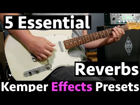 5 Essential Kemper Reverb Presets - Kemper Tips and Tricks