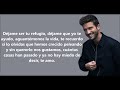 Pablo Alborán - Tu refugio, Letra