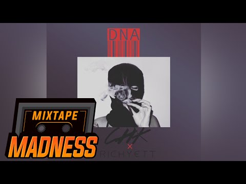 CHK ft. Richyett - DNA | Mixtape Madness