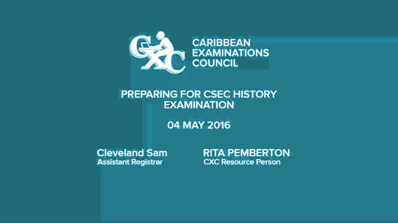 2016 Preparation for CSEC History Examination Webinar