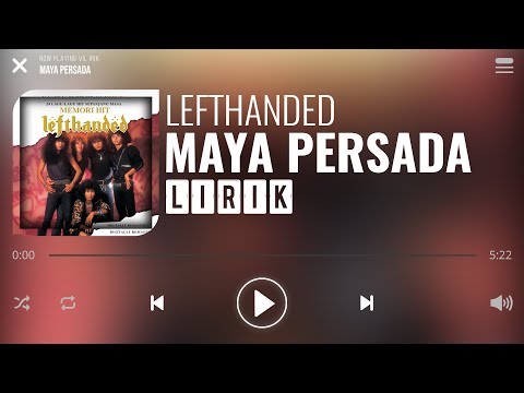 Lefthanded - Maya Persada [Lirik]