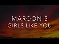 Maroon 5 Girls Like You feat Cardi BL Maroon 5 Girls Like You feat Cardi BL