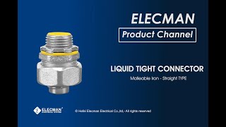 Malleable Iron Liquid Tight Connector Straight Type