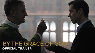 By the Grace of God | Official UK Trailer [HD] | In Cinemas & On Curzon Home Cinema 25 October