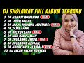 DJ SHOLAWAT TERBARU 2025 SLOW BASS SHOLAWAT PENARIK REZEKI TERBARU 2025 HABBITAK ALA BALI