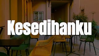 Download lagu Sammy Simorangkir - 'Lirik' Kesedihanku mp3