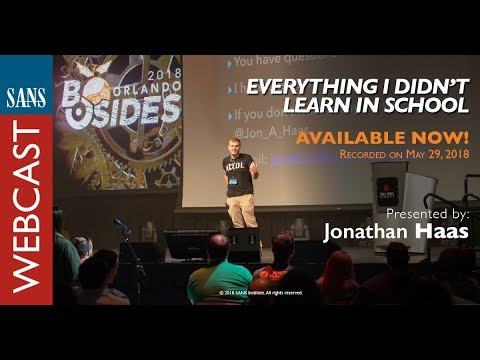 SANS Webcast: Everything I Didn’t Learn in School