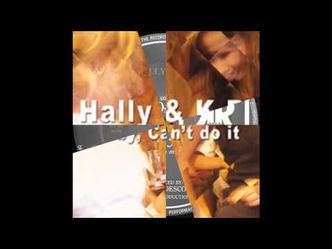 Hally & K B  -  Baby, Can Do It