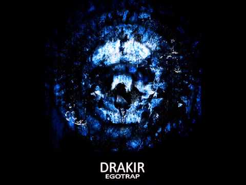 Drakir - 05. Egotrappin - Egotrap [2012]
