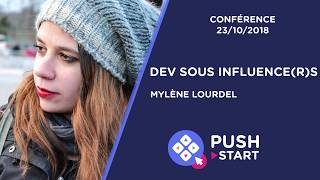 Conférence - DEV SOUS INFLUENCE(R)S - Mylène Lourdel