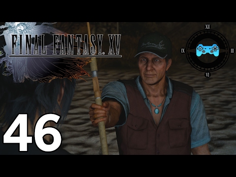 Final Fantasy XV Episode #46 - Noct Gar [Blind Let's Play, Playthrough]