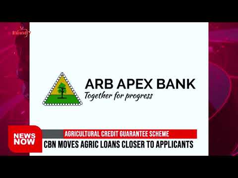 , title : 'AGRICULTURAL CREDIT GUARANTEE SCHEME: CBN moves Agric loans closer to applicants'