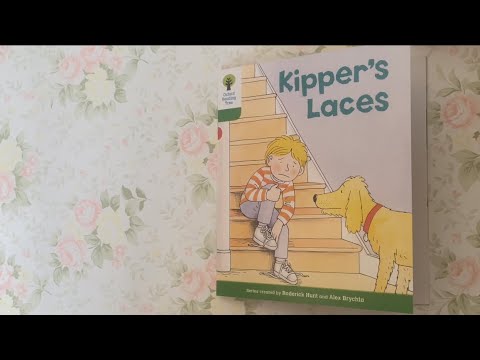 Native English: Oxford Reading Tree- Level 2 - Kipper’s laces (Read by Miss Tracy)