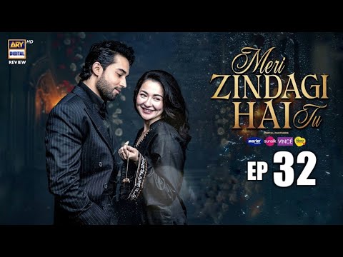 Meri Zindagi Hai Tu Episode 32 | 04 March 2026 | ENG SUB | Hania Aamir | Bilal Abbas | ARY Digital