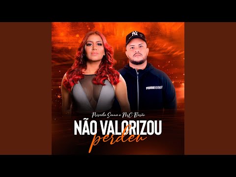 Não Valorizou, Perdeu! (feat. MC Barão)