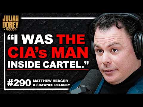 CIA "Criminal" Spy: How I Infiltrated Most RUTHLESS Cartel | Matthew Hedger & Shawnee Delaney • 290