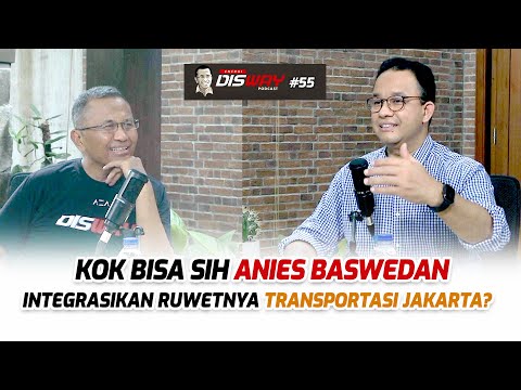 Kiat Anies Baswedan Sukses Integrasikan Transportasi Jakarta Lewat JakLingko - Energi Disway Podcast
