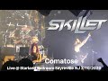 Skillet Comatose LIVE Starland Ballroom Sayreville NJ 3 10 2020 Cramx3 Style