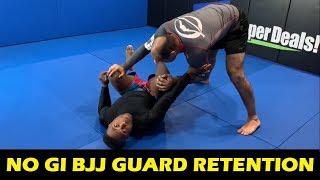 No-Gi BJJ Guard Retention