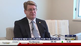 Avera’s new CEO plans for the future