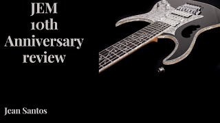 Video thumbnail for Ibanez JEM 10th Anniversary Review by Jean Santos