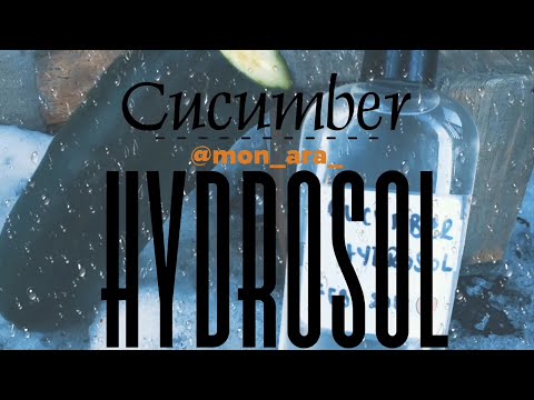 How to make Hydrosol. Diy Cucumber water, By MON-ARA