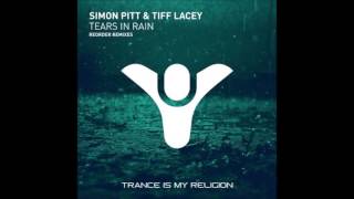 Simon Pitt & Tiff Lacey - Tears In Rain (ReOrder Remix)