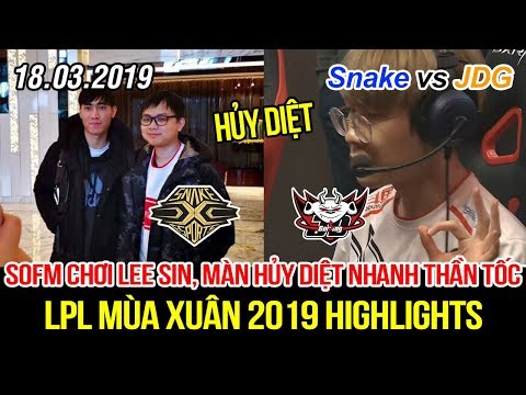 [LPL 2019] Snake vs JDG Game 2 Highlights | SofM chơi Lee Sin, màn hủy diệt nhanh thần tốc